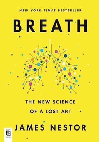 breath-the-new-science-of-a-lost-art-james-nestor